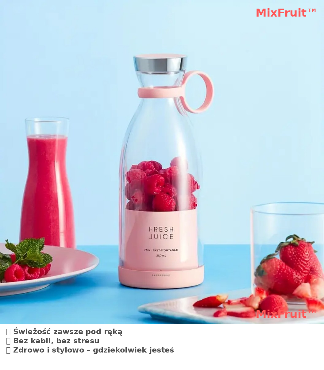 MixFruit™ – Porcja świeżości. Gdziekolwiek jesteś.